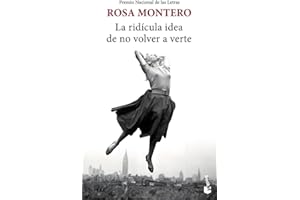 La ridícula idea de no volver a verte (Novela)