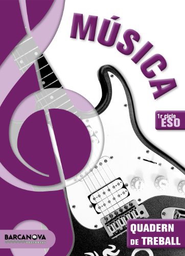 Música ESO 1 Quadern de treball (Materials EducatiusEsoMúsica)