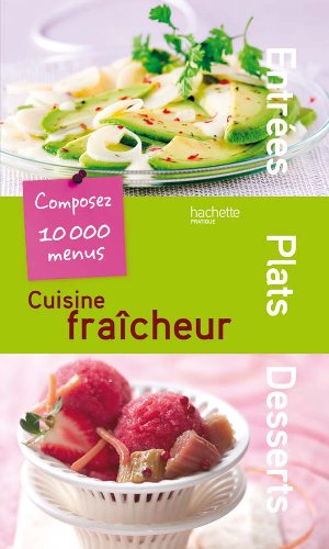 couverture de : Cuisine fra&icirc;cheur