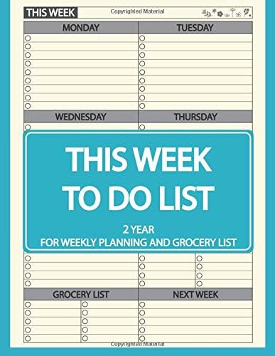 This Week To Do List and Grocery List: 2 Year For Weekly Planning and Grocery List, This Week Planner, This Week Calendar, Weekly To Do List Planner, ... To Do List, Large Size, 8.5 x 11: Volume 2