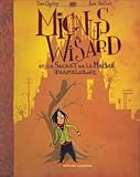 Mignus Wisard, Tome 1 : Mignus Wisard et le Secret de la Maison Tramblebone