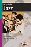 Jazz: Geschichte und Persönlichkeiten (Serie Musik) by