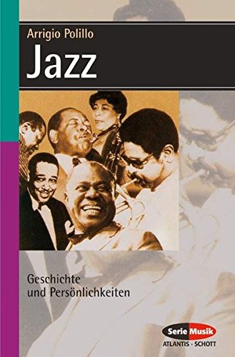Jazz: Geschichte und Persönlichkeiten (Serie Musik)