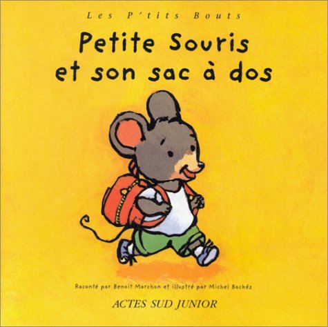 couverture de : Petite Souris et son sac &agrave; dos