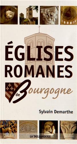 EGLISES ROMANES DE BOURGOGNE gratuit