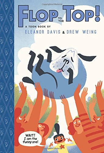 Flop To The Top Toon Books Pdf Kindle Valenswinston