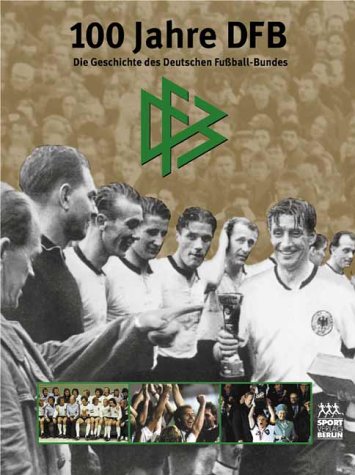 Download 100 Jahre DFB Download 100 Jahre DFB