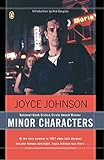 Minor Characters: A Beat Memoir by 