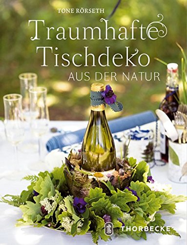 Download Traumhafte Tischdeko aus der Natur Download Traumhafte Tischdeko aus der Natur