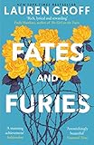 Fates and Furies Fates and Furies