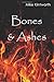Price comparison product image Bones & Ashes (Aptus Universe)