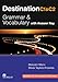 Destination C1 & C2: Grammar & Vocabulary / Student's Book with Key (Destination - New Edition) by Steve Taylore-Knowles, Malcolm Mann