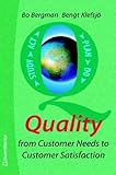 Quality From Customer Needs To Customer Satisfaction by 