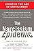 The Narcissism Epidemic: Living in the Age of Entitlement by