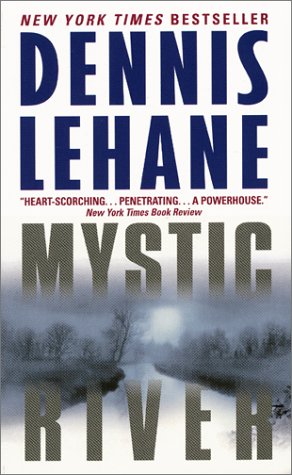 Mystic River, English edition Mystic River, English edition