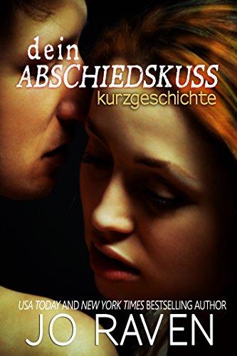 Dein Abschiedskuss: Prequel zu ASHER und der Tattoo Bruderschaft
Buchreihe Ebook Download PDF