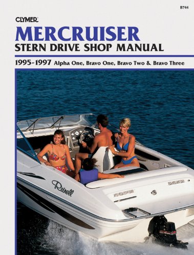 Clymer Mercruiser: Stern Drive Shop Manual : 1995-1997 Alpha One, Bravo One, Bravo Two & Bravo Three livre