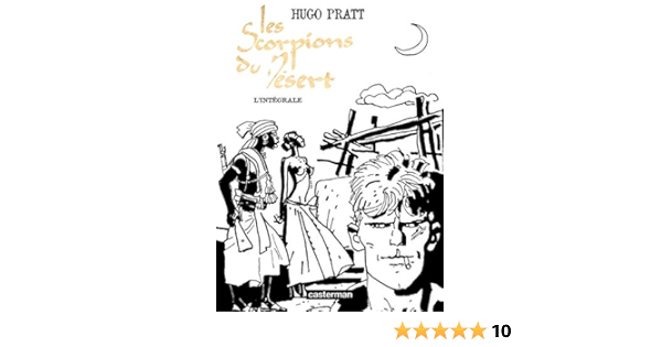 Amazon Fr Les Scorpions Du Desert L Integrale Pratt Hugo Frigau Celine Livres Amazon Fr Les Scorpions Du Desert L Integrale Pratt Hugo Frigau Celine Livres