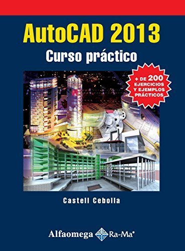 AutoCAD 2013 - Curso Pr¨¢ctico (Spanish Edition) by CEBOLLA, Castell (2013) Textbook Binding