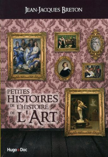 couverture de : Petites histoires de l'Histoire de l'Art