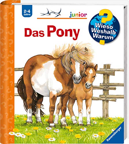 Das Pony (Wieso? Weshalb? Warum? junior, Band 20)