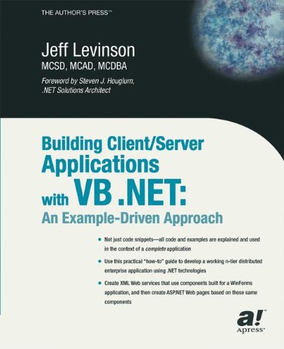 Download Building Client / Server Applications with VB .NET: An Example-Driven Approach Download Building Client / Server Applications with VB .NET: An Example-Driven Approach