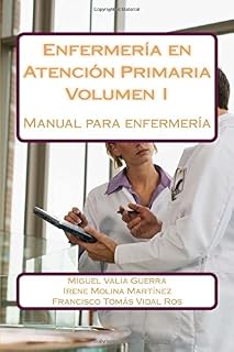 Enfermería en Atención Primaria: Manual para enfermería: Volume 1