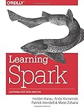 Learning Spark: Lightning-Fast Data Analysis by