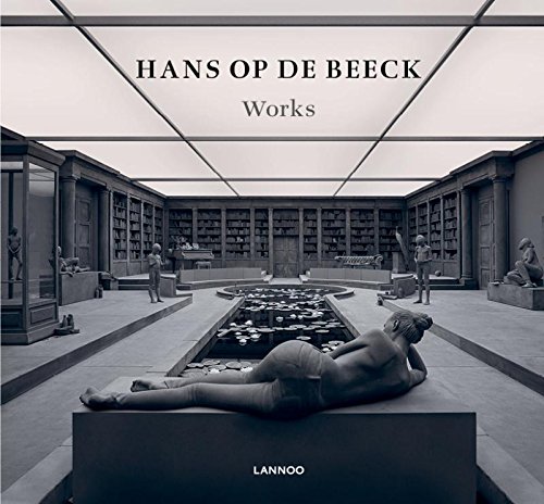 Preisvergleich Produktbild Hans Op de Beeck: Works