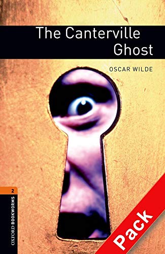 Oxford Bookworms Library: Oxford Bookworms 2 The Canterville Ghost Audio CD Pack