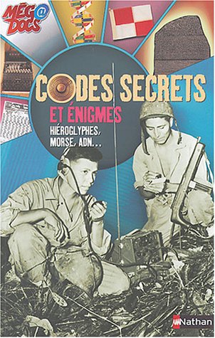 couverture de : Codes secrets et &eacute;nigmes