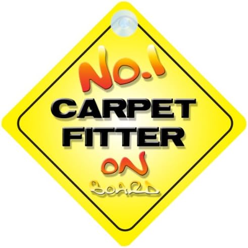 No.1 Carpet Fitter on Board Novelty Car Sign New Job/Promotion/Novelty Gift/Present