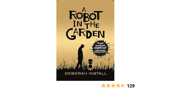 A Robot In The Garden Install Deborah Amazon De Bucher