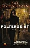 Image de Poltergeist (Greywalker, Book 2): A Greywalker Novel