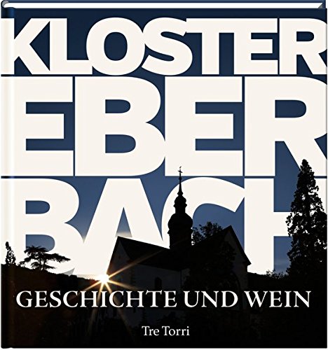 Download Kloster Eberbach: Geschichte & Wein Download Kloster Eberbach: Geschichte & Wein
