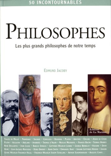 Télécharger Philosophes : Les plus grands philosophes de notre temps Livre eBook France