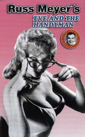 Preisvergleich Produktbild Russ Meyer Collection: Eve and the Handyman [VHS]