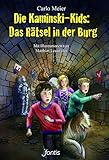 Die Kaminski-Kids: Das Rätsel in der Burg: Mit Illustrationen von Matthias Leutwyler (Die Kaminski-Kids (HC) / Hardcoverausgaben) by Carlo Meier, Matthias Leutwyler