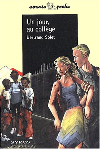 couverture de : Un jour, au coll&egrave;ge