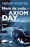 Nom de code : Axiom Day