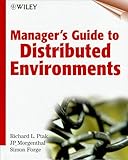 Manager's Guide to Distributed Environments by