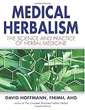  Medical Herbalism: Principles and Practices