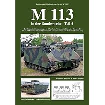 Tankograd 5032: M113 In Der Bundeswehr Teil 1 – Mannschaftstransportwagen & Varianten – Foto/Modellbau-Buch (German)