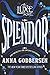 Splendor (Luxe Novel Book 4) (English Edition) by 