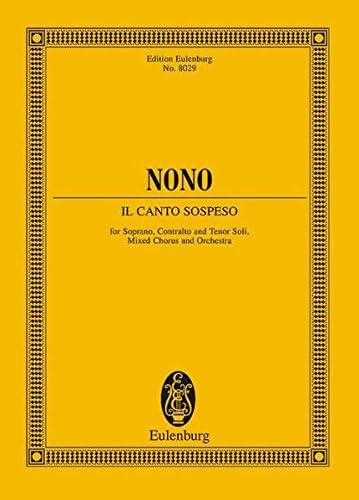 Il Canto Sospeso: Cantata (Edition Eulenburg, 8029)