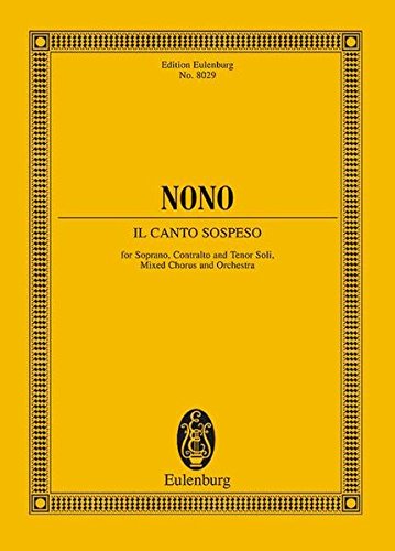Il Canto Sospeso: Cantata (Edition Eulenburg, 8029)