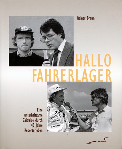 Download Hallo Fahrerlager. Eine unterhaltsame Zeitreise durch 45 Jahre Reporterleben Download Hallo Fahrerlager. Eine unterhaltsame Zeitreise durch 45 Jahre Reporterleben