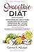 Smoothie Diät 262 Rezepte zum Gewicht verlieren. Abnehmen mit Smoothies. Abnehmen mit Shakes. Abnehmen mit Lassis. Abnehmen mit Kaffee. Das Rezeptbuch ... Einfach entgiften und entschlacken. by 