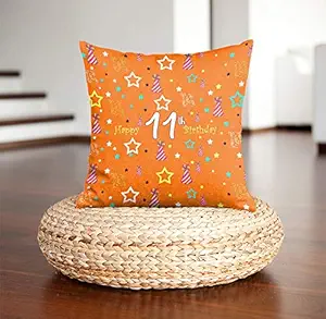 DreamVio Happy 11th Birthday Pillow, Birth Anniversary Cushion for Gifting on Birthday's of Brother,Sister,Husband,Wife,Spouse,Parents,Father,Mother Color : Orange (12 x 12 inch)