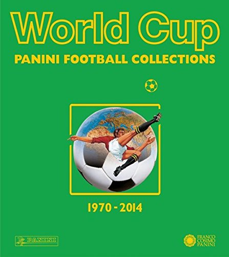 Download World Cup – die Panini Fußballsticker 1970-2014 Download World Cup – die Panini Fußballsticker 1970-2014